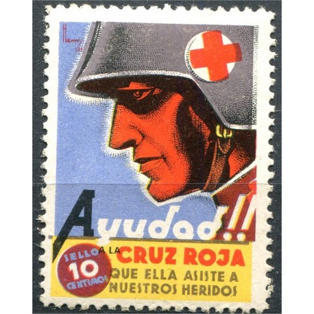 Cruz Roja Española, 1937, Ayudad a la Cruz Roja que ella asiste a nuestros heridos 10c