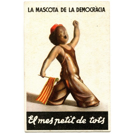Postal La Mascota de la Democràcia, El més petit de tots, Edición del Comissariat de Propaganda, sin circular