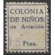 Colonia de Niños de Aviación 15p, no catalogado, extremadamente raro **